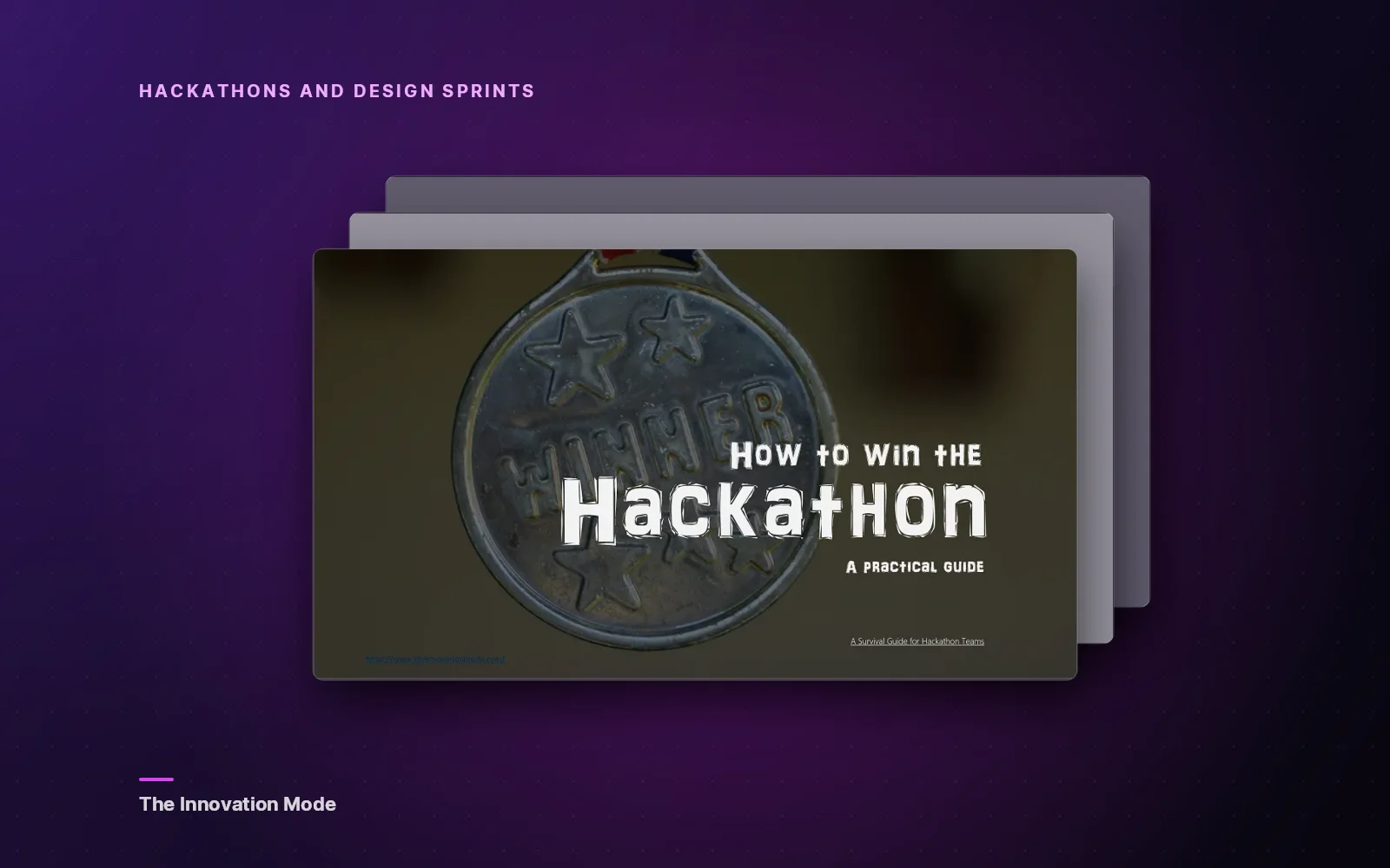 The Survival Guide for Hackathon Teams as a slide deck, its cover showing a winner's medal and the words How to win the Hackathon