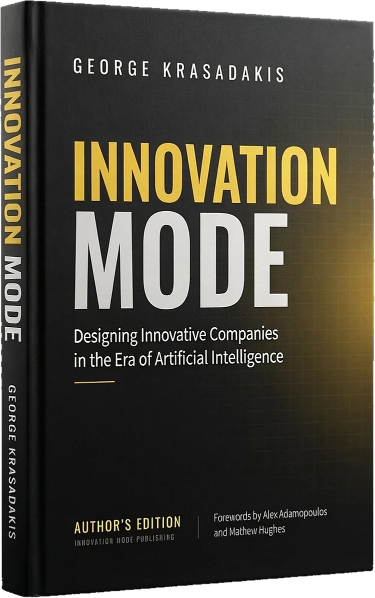 Innovation Mode: Designing Innovative Companies in the Era of Artificial Intelligence, Author's Edition (2026) book cover, by George Krasadakis